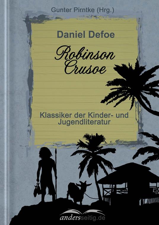 Robinson Crusoe - Daniel Defoe - ebook