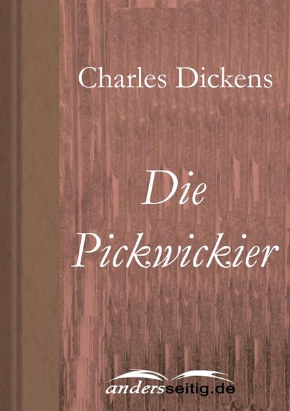 Die Pickwickier - Charles Dickens - ebook