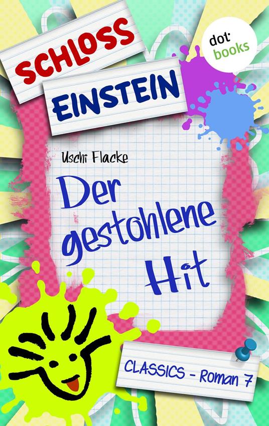 Schloss Einstein - Band 7: Der gestohlene Hit - Schloss Einstein - ebook