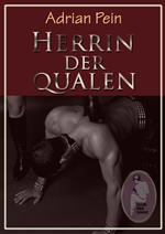 Herrin der Qualen