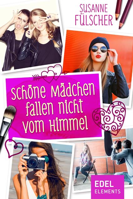 Schöne Mädchen fallen nicht vom Himmel - Susanne Fülscher - ebook