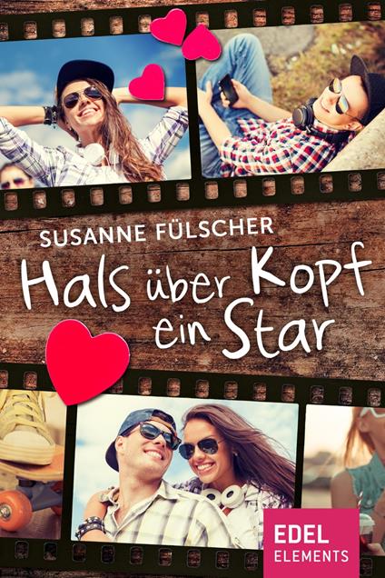 Hals über Kopf ein Star - Susanne Fülscher - ebook