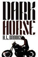 Dark Horse - A L Brooks - cover