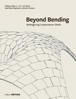 Beyond Bending: Reimagining Compression Shells