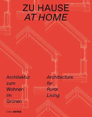Zu Hause / at Home: Architektur Zum Wohnen Im Grünen / Architecture for Rural Living - cover