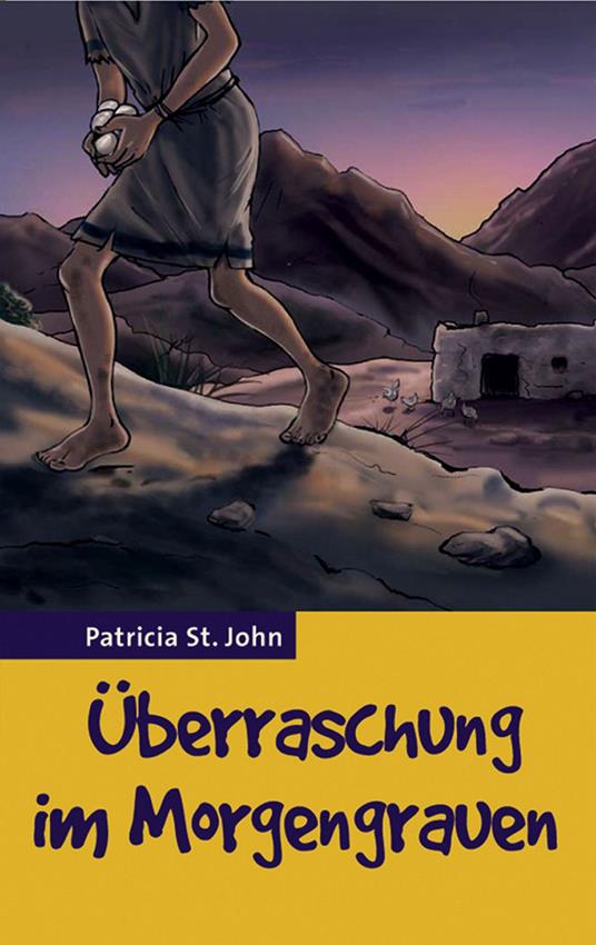 Überraschung im Morgengrauen - Bibellesebund,John Patricia St,Ingeburg Bedke,Elisabeth I. Aebi - ebook