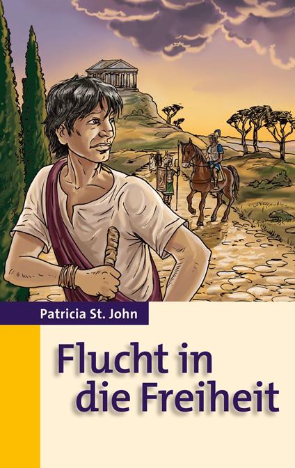 Flucht in die Freiheit - Bibellesebund,John Patricia St,Hildegard Krug - ebook