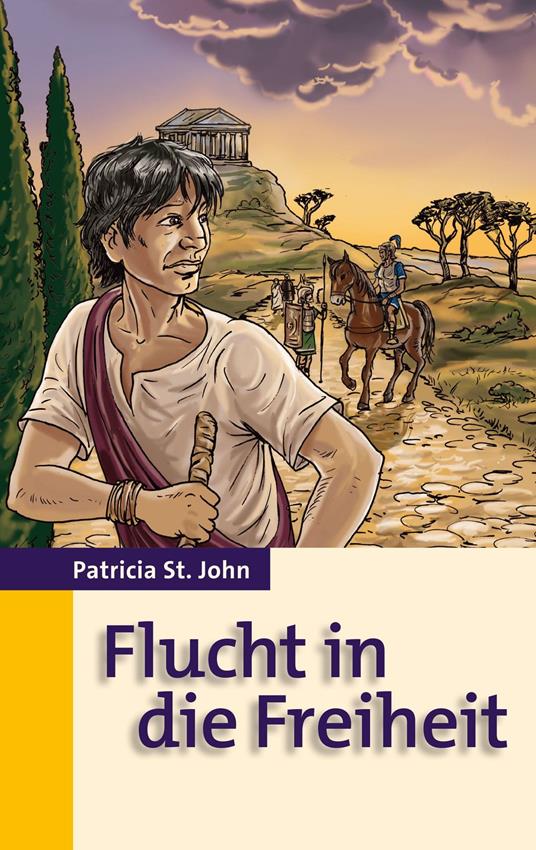 Flucht in die Freiheit - Bibellesebund,John Patricia St,Hildegard Krug - ebook