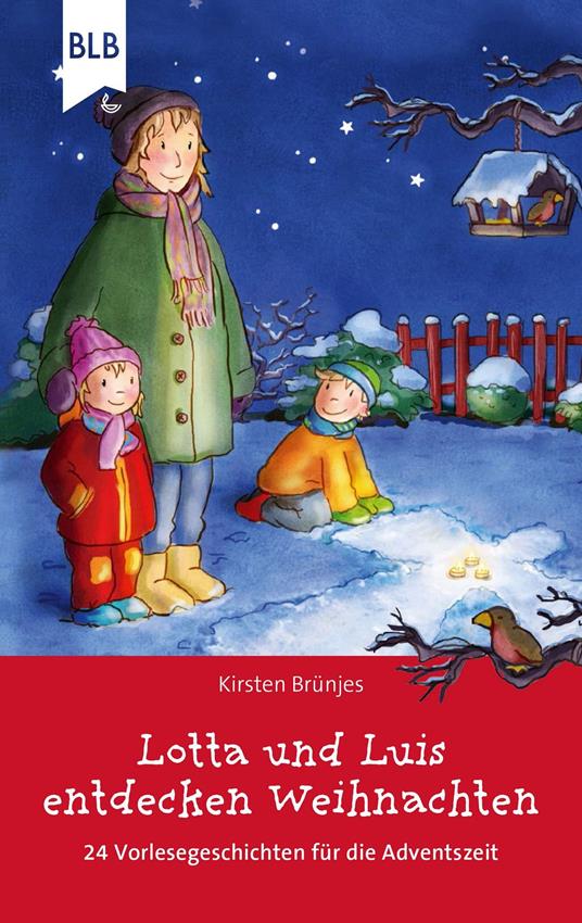 Lotta und Luis entdecken Weihnachten - Bibellesebund,Kirsten Brünjes,Lotta und Luis - ebook