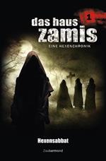 Das Haus Zamis 1 - Hexensabbat