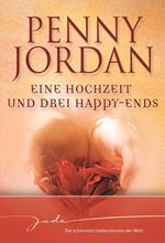 Eine Hochzeit und drei Happy-Ends