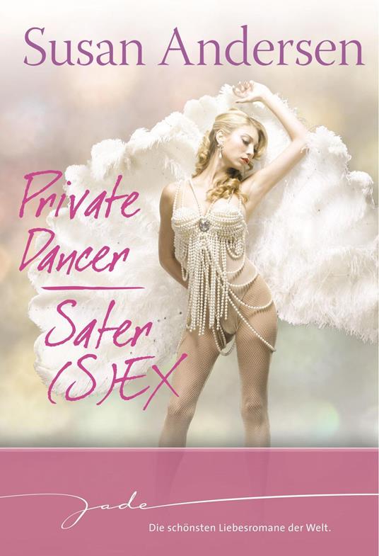 Private Dancer/Safer (S)EX