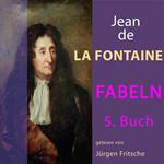 Fabeln von Jean de La Fontaine: 5. Buch