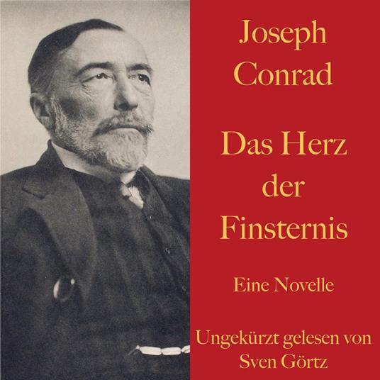 Joseph Conrad: Das Herz der Finsternis