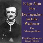 Edgar Allan Poe: Die Tatsachen im Falle Waldemar