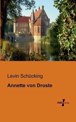 Annette von Droste - Levin Schücking - cover