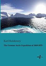 The German Arctic Expedition of 1869-1870