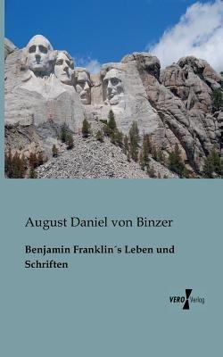 Benjamin Franklin´s Leben und Schriften - cover