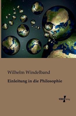 Einleitung in die Philosophie - Wilhelm Windelband - cover
