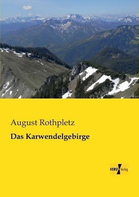 Das Karwendelgebirge - August Rothpletz - cover