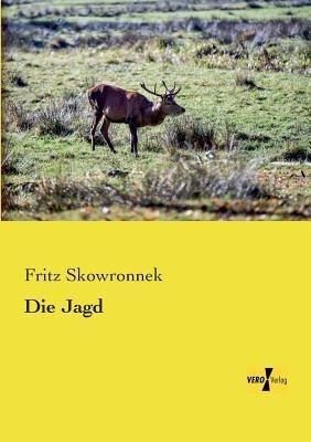 Die Jagd - Fritz Skowronnek - cover