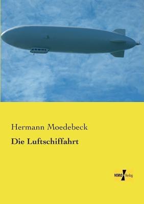 Die Luftschiffahrt - Hermann Moedebeck - cover