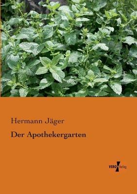 Der Apothekergarten - Hermann Jäger - cover