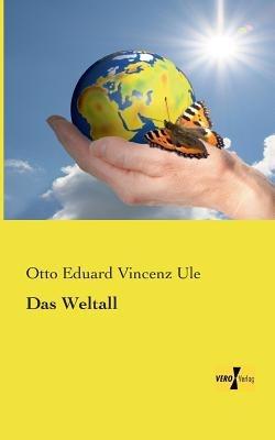Das Weltall - Otto Eduard Vincenz Ule - cover