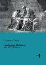 Das heilige Rußland: Mit 477 Bildern