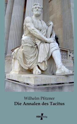 Die Annalen des Tacitus - Wilhelm Pfitzner - cover