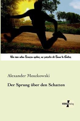 Der Sprung über den Schatten - Alexander Moszkowski - cover