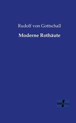 Moderne Rothaute