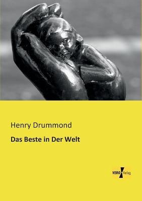 Das Beste in Der Welt - Henry Drummond - cover