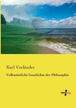 Volkstümliche Geschichte der Philosophie