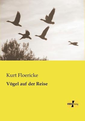 Voegel auf der Reise - Kurt Floericke - cover