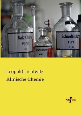 Klinische Chemie - Leopold Lichtwitz - cover