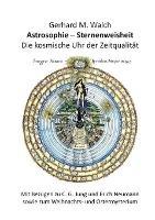 Astrosophie - Sternenweisheit: Die kosmische Uhr der Zeitqualität
