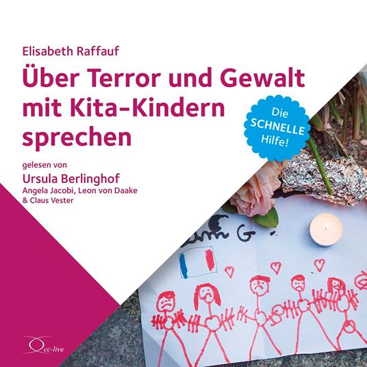 Über Terror und Gewalt mit Kita-Kindern sprechen