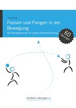 Passen und Fangen in der Bewegung