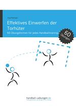 Effektives Einwerfen der Torhüter