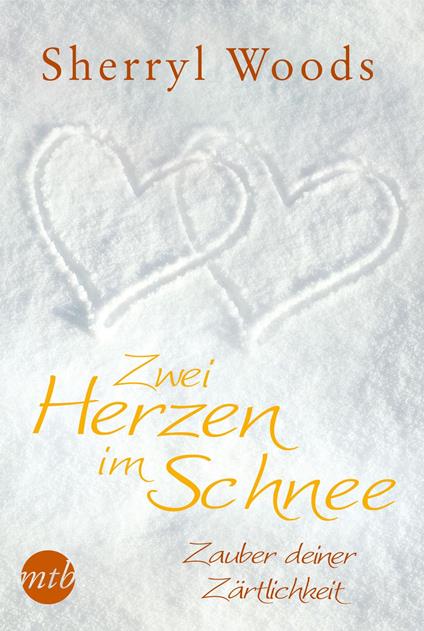 Zwei Herzen im Schnee: Zauber deiner Zärtlichkeit
