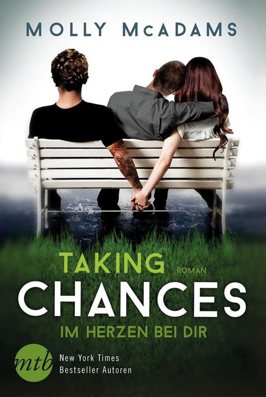 Taking Chances - Im Herzen bei dir - Molly McAdams,Justine Kapeller - ebook