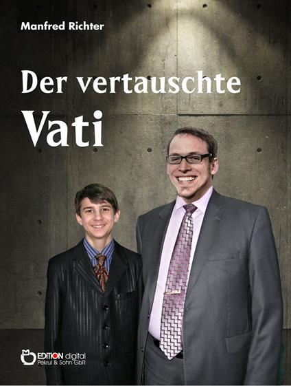 Der vertauschte Vati - Manfred Richter - ebook