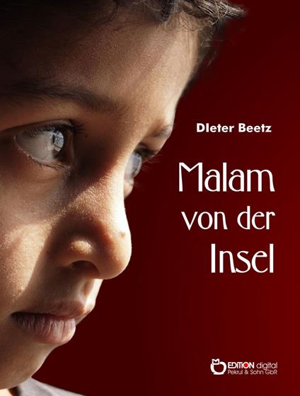 Malam von der Insel - Dietmar Beetz - ebook