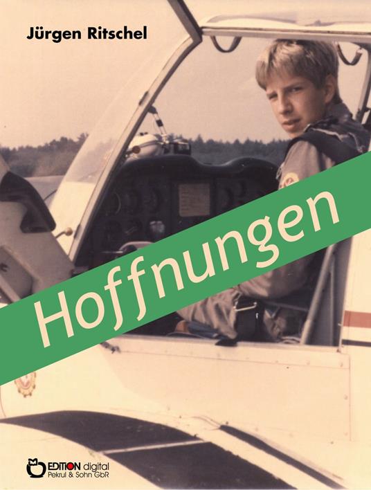 Hoffnungen - Jürgen Ritschel - ebook