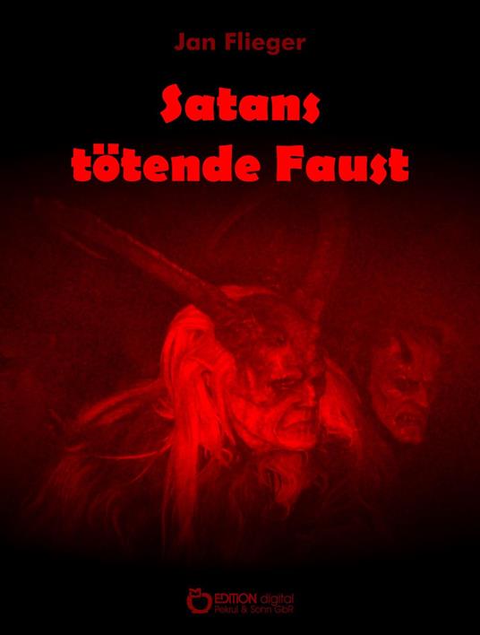 Satans tötende Faust