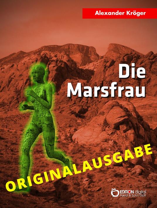 Die Marsfrau – Originalausgabe