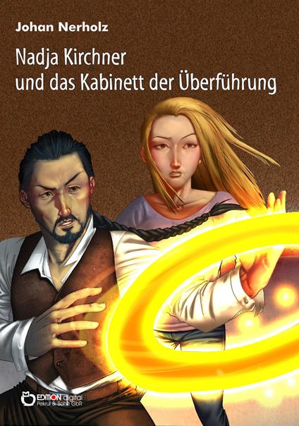 Nadja Kirchner und das Kabinett der Überführung - Johan Nerholz - ebook