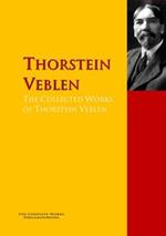 The Collected Works of Thorstein Veblen