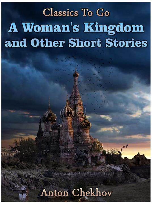 A Woman's Kingdom and Other Short Stories